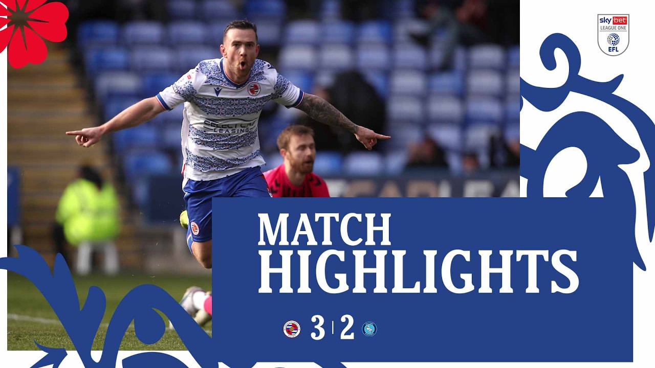 HIGHLIGHTS | Reading 3-2 Wycombe Wanderers