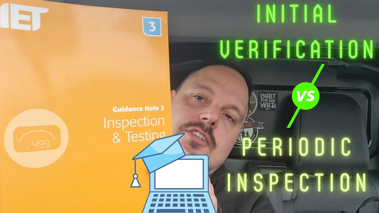 Initial verification and periodic inspection EICR explained via Guidance note
