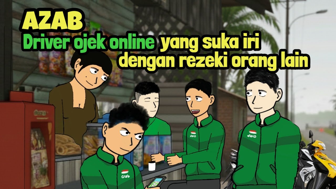 AZAB DRIVER OJOL YANG SUKA IRI DENGAN REZEKI ORANG LAIN | ANIMASI AZAB