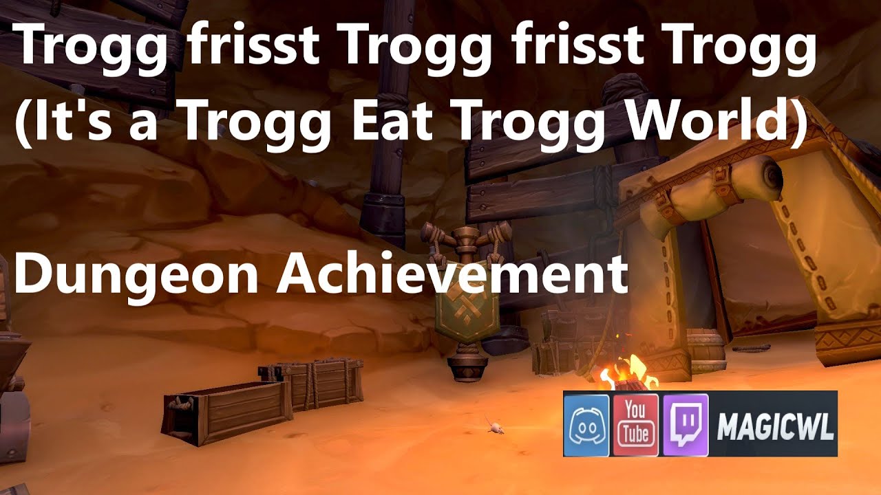 Trogg frisst Trogg frisst Trogg (It's a Trogg Eat Trogg World) | Dungeon Achievement | Guide