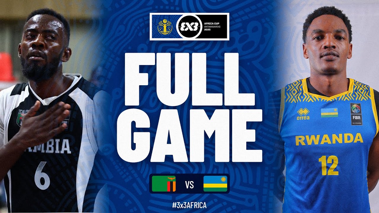 Zambia 🇿🇲 vs Rwanda 🇷🇼 | Men | Full Quarter-Finals Game | FIBA 3x3 Africa Cup 2025