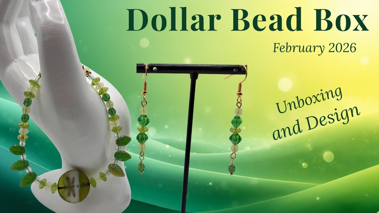 All About the Greens I Dragonfly Design from Dollar Bead Box | February 2026