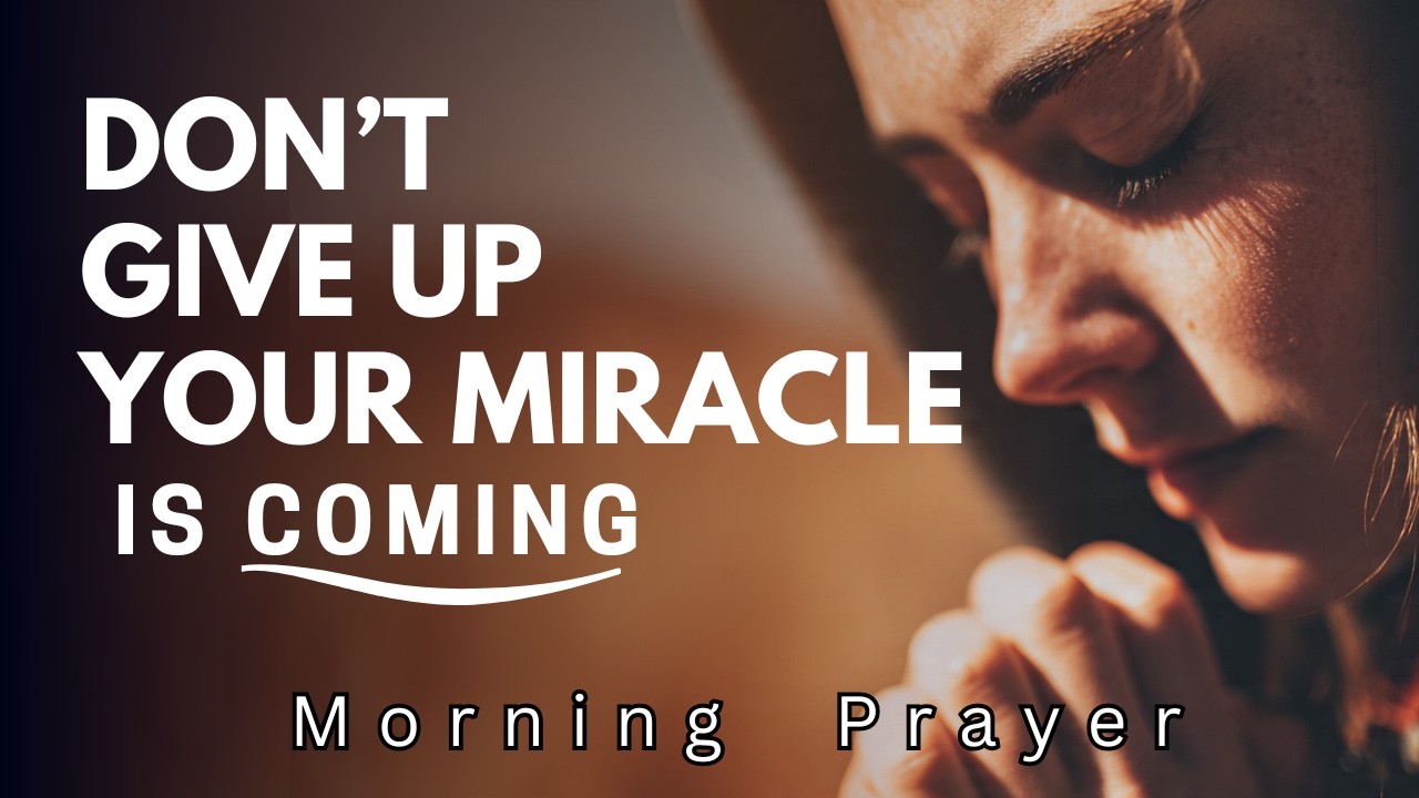Lord, Bring Breakthrough Where I’ve Been Waiting  | Morning Prayer
