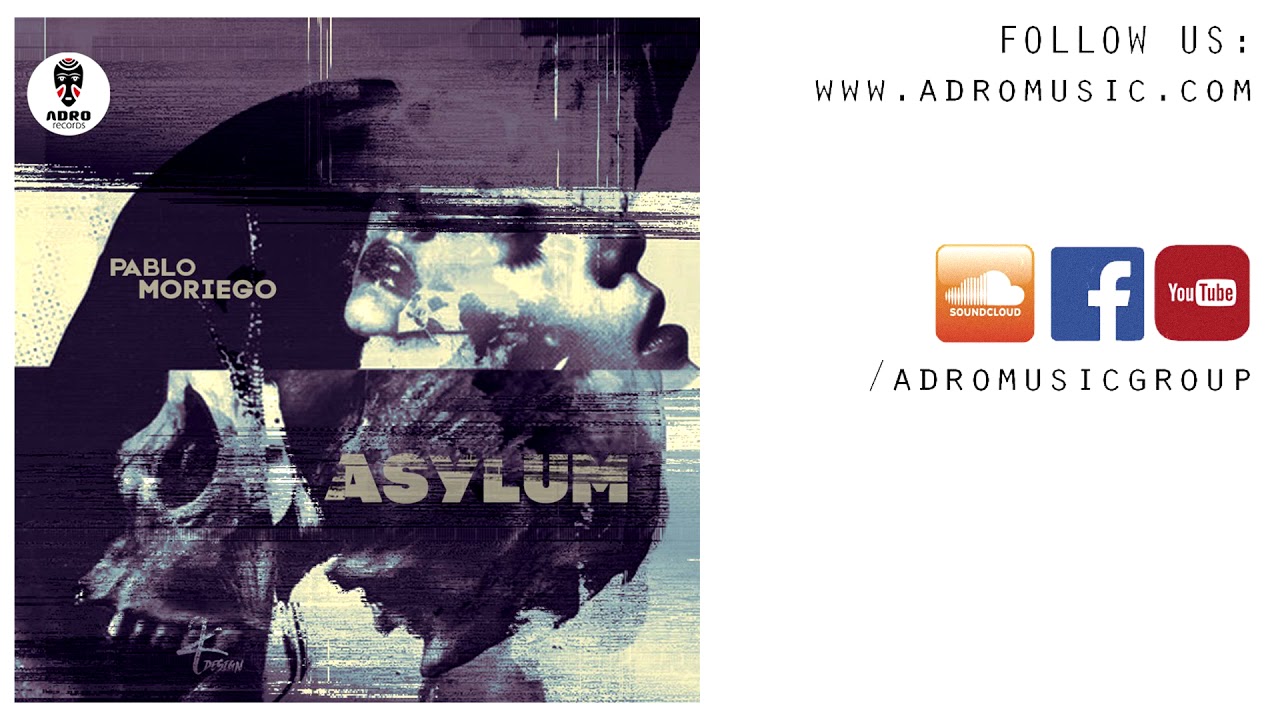 Pablo Moriego – Asylum | Techno EDM music @ adromusic