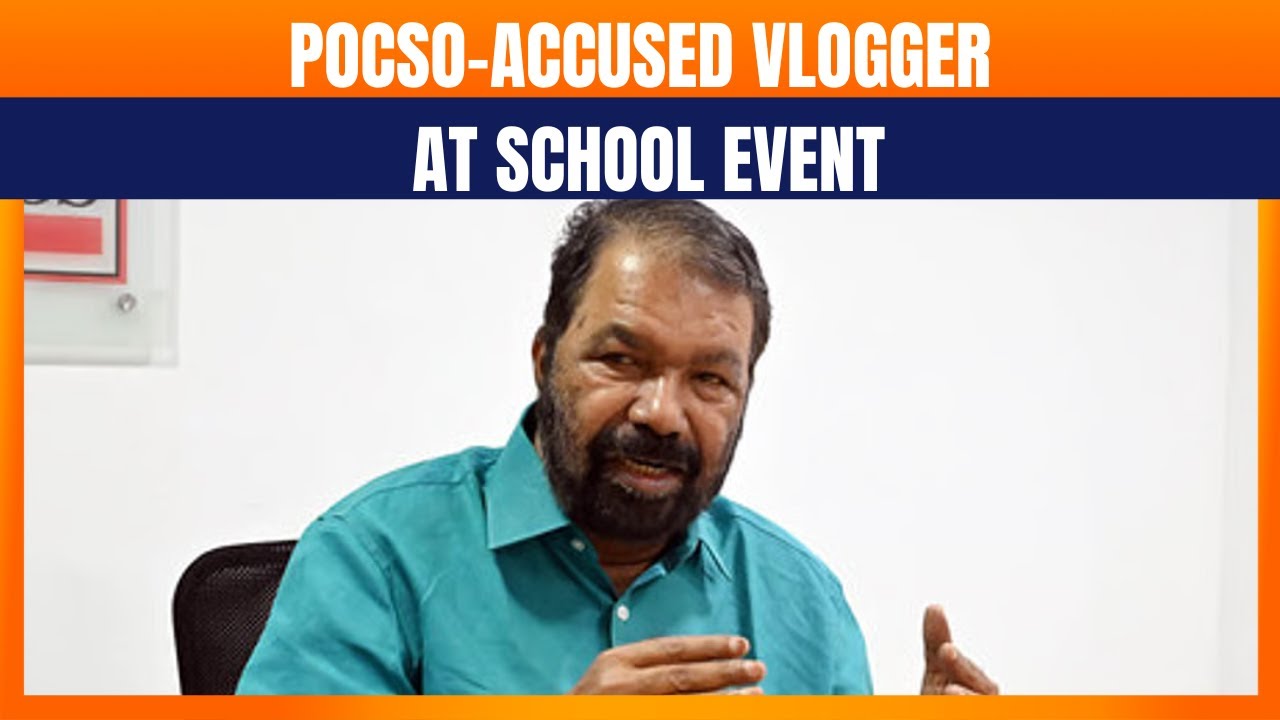 Kerala Edu Minister Orders Probe Into School Event Featuring POCSO-Accused Vlogger | News9