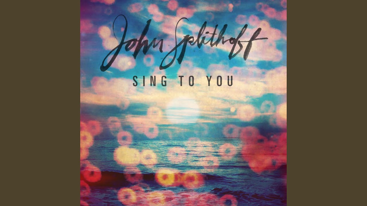 Sing to You