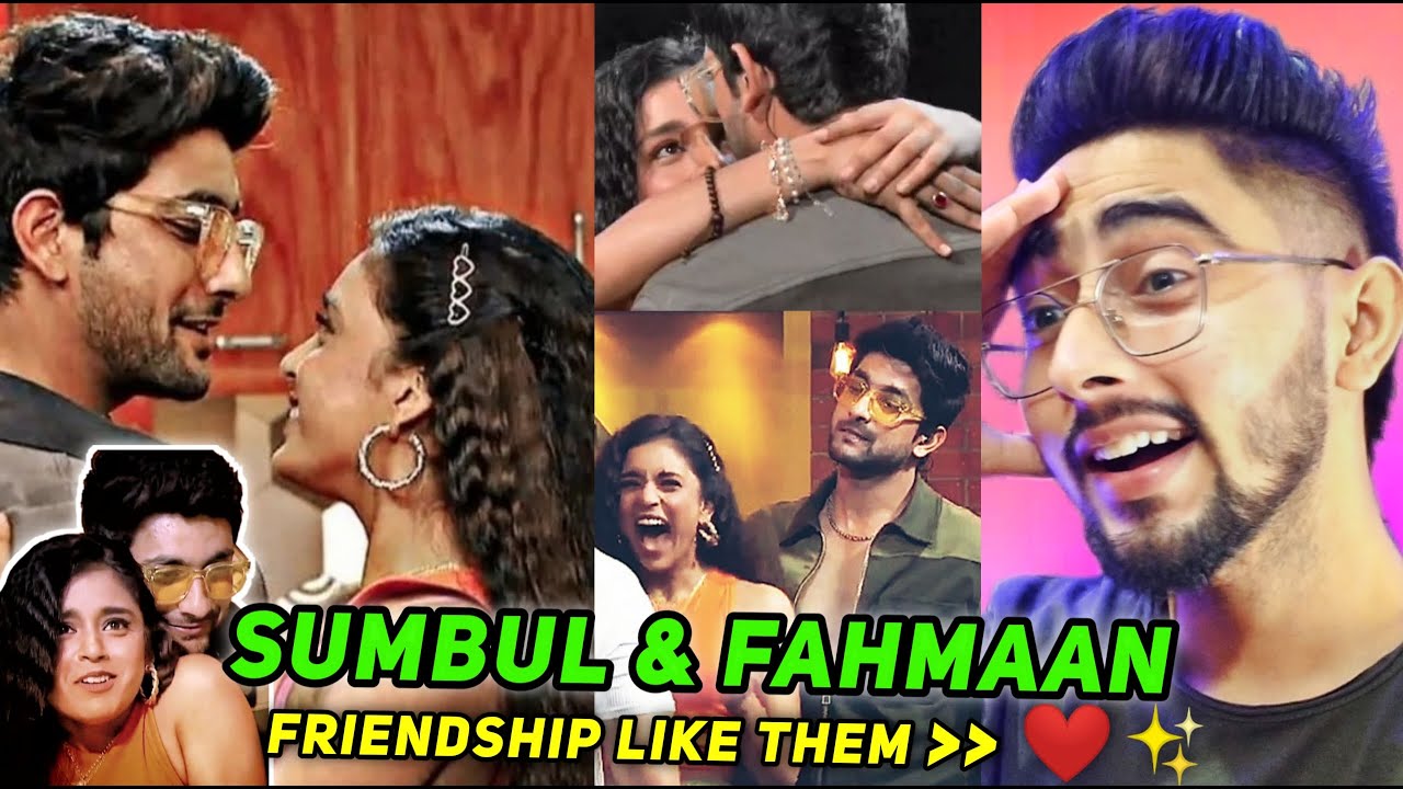 Sumbul Touqeer Khan and Fahmaan Khan Reaction by Chanpreet Chahal