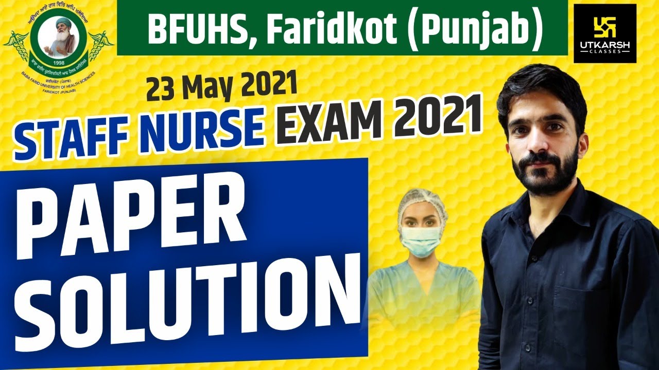 BFUHS | Staff Nurse Exam 2021 | Paper Solution | By Raju Sir