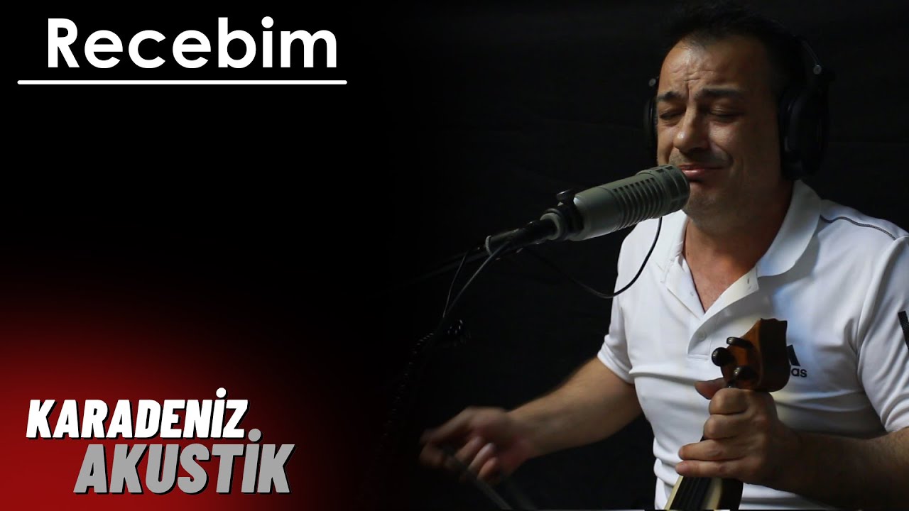 Recebim - Bu Sana Son Şarkım #KaradenizAkustik