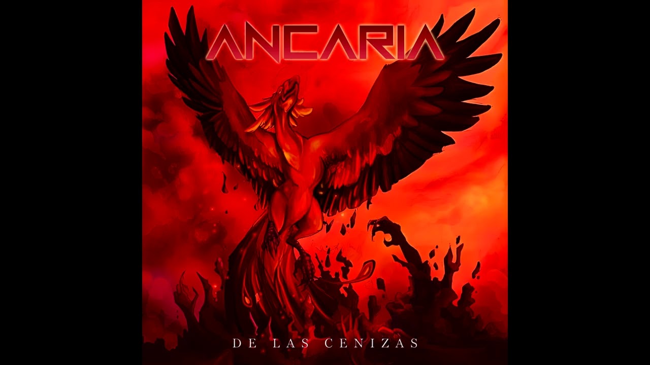 ANCARIA - De Las Cenizas (Audio)