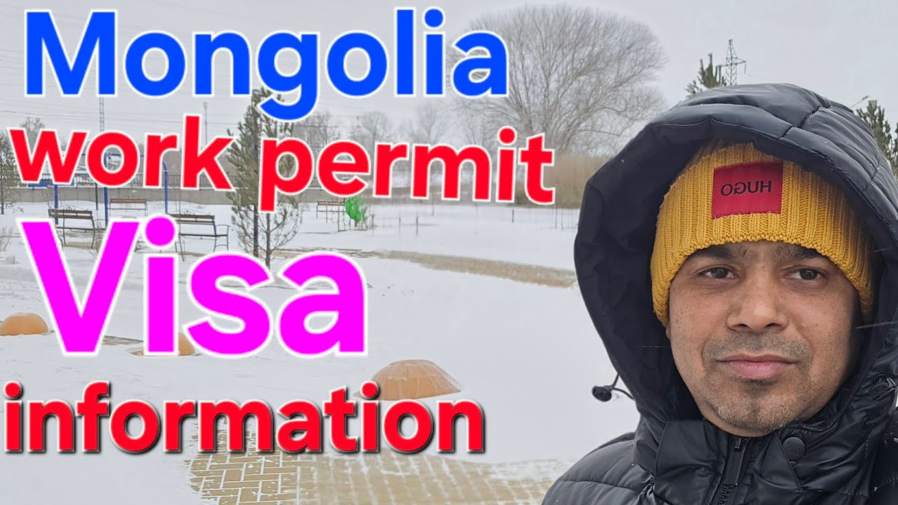 Mongolia work permit  Visa information#workvisa#travel#workpermitvisa
