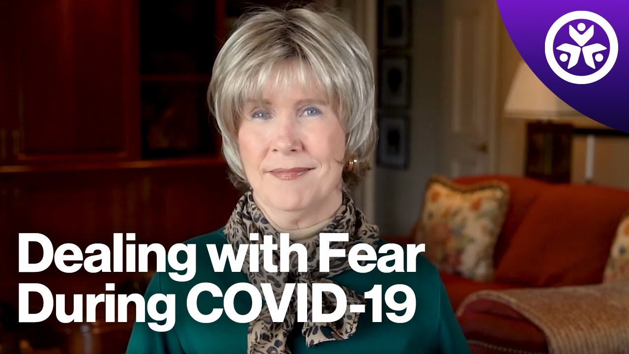 Dealing with Fear During COVID-19