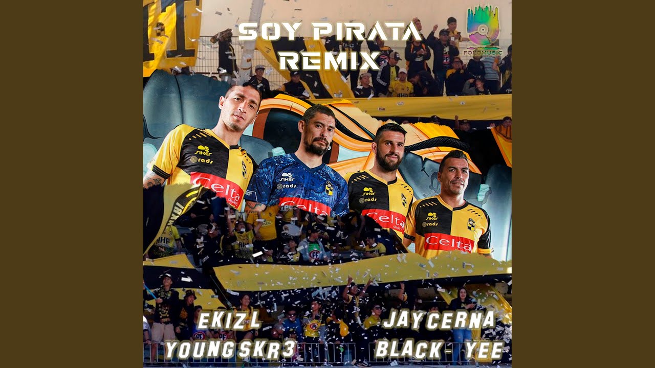 Soy Pirata (Remix)