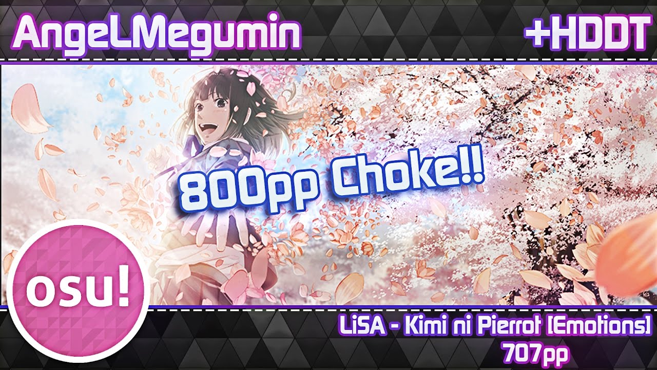 AngelMegumin | LiSA - Kimi ni Pierrot [Emotions] +HD,DT | 707pp | Livestream
