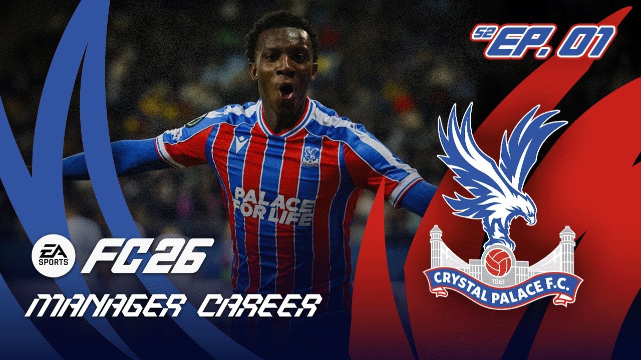 [NEW SEASON] 100% TRANSFER ACTIVITY!! FC 26 CRYSTAL PALACE CAREER MODE S2 EP1