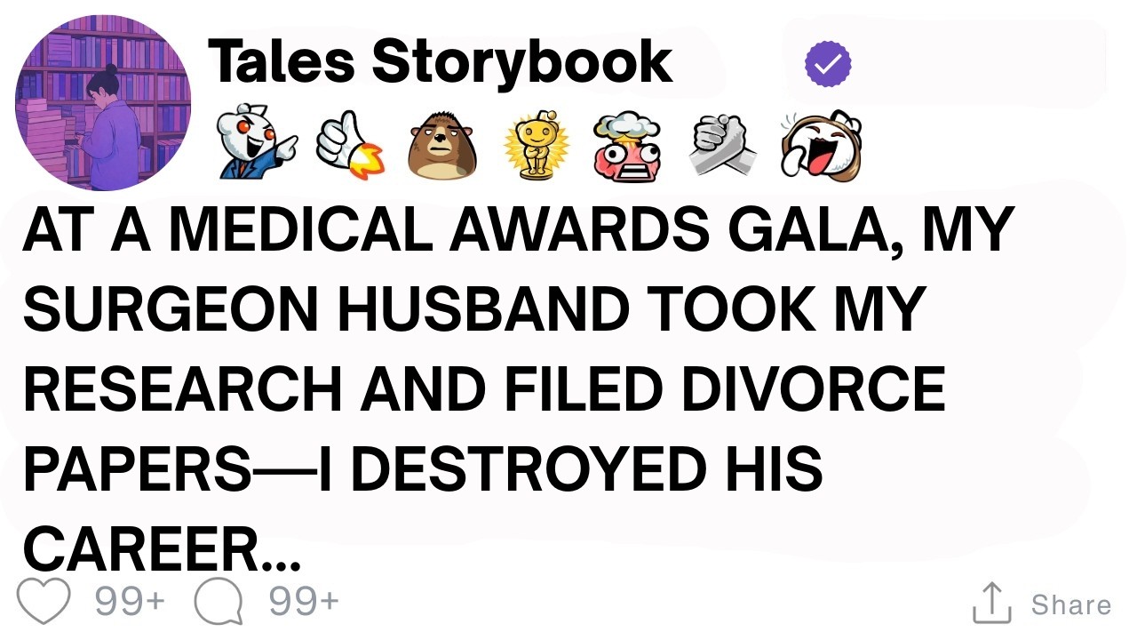 [ Full Story ]At a Medical Awards Gala, My Surgeon Husband Took My Research and Filed Divorc...