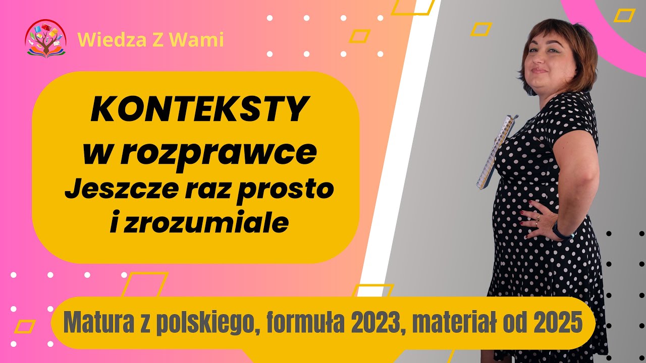 Kontekst na maturze jeszcze raz