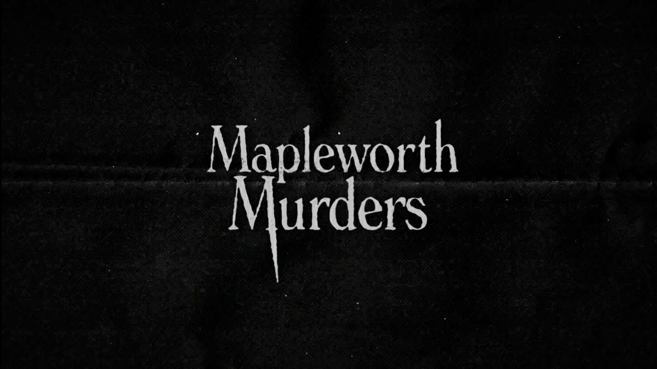 Mapleworth Murders 