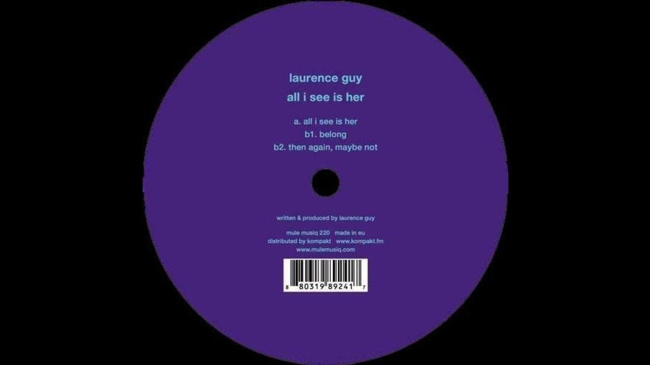 Laurence Guy - All I See Is Her