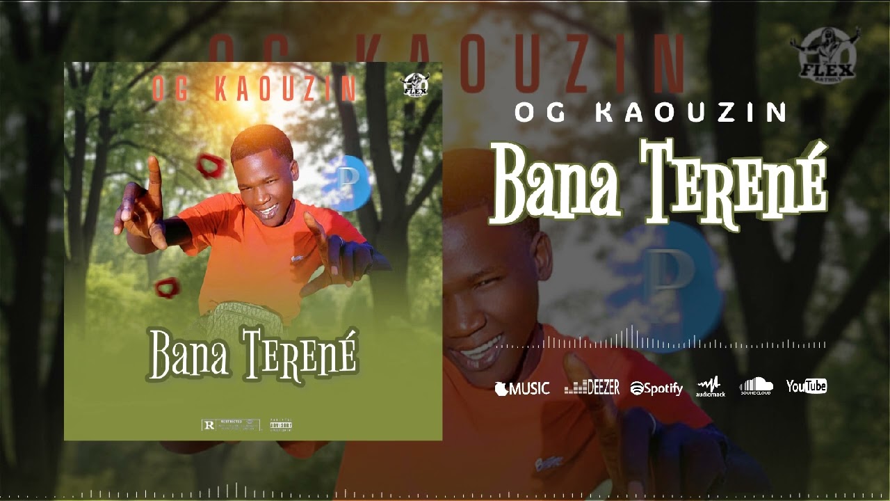 OG Kaouzin ~ Bana Terené (Son Officiel) 