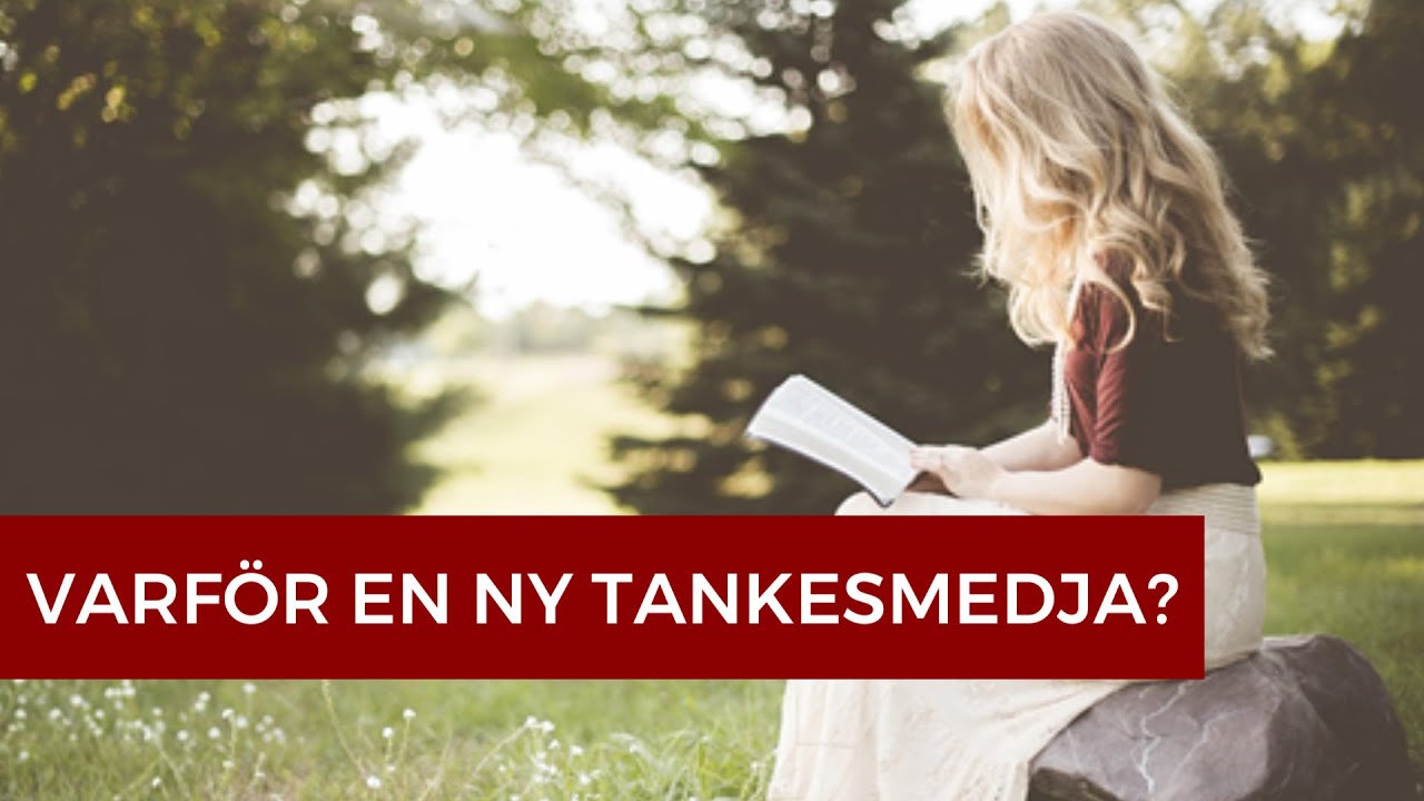Varf&ouml;r en ny tankesmedja?