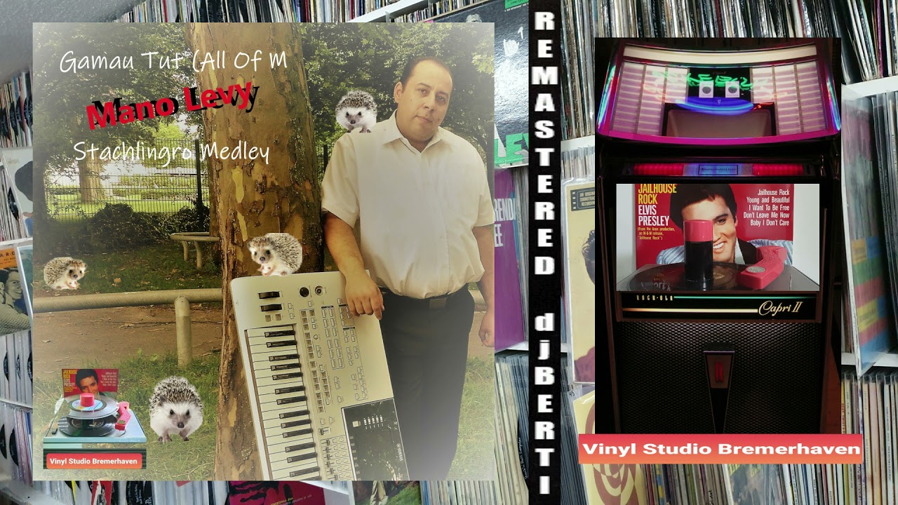 Mano Levy - Gamau Tut (All Of Me) (Stachlingro Medley)