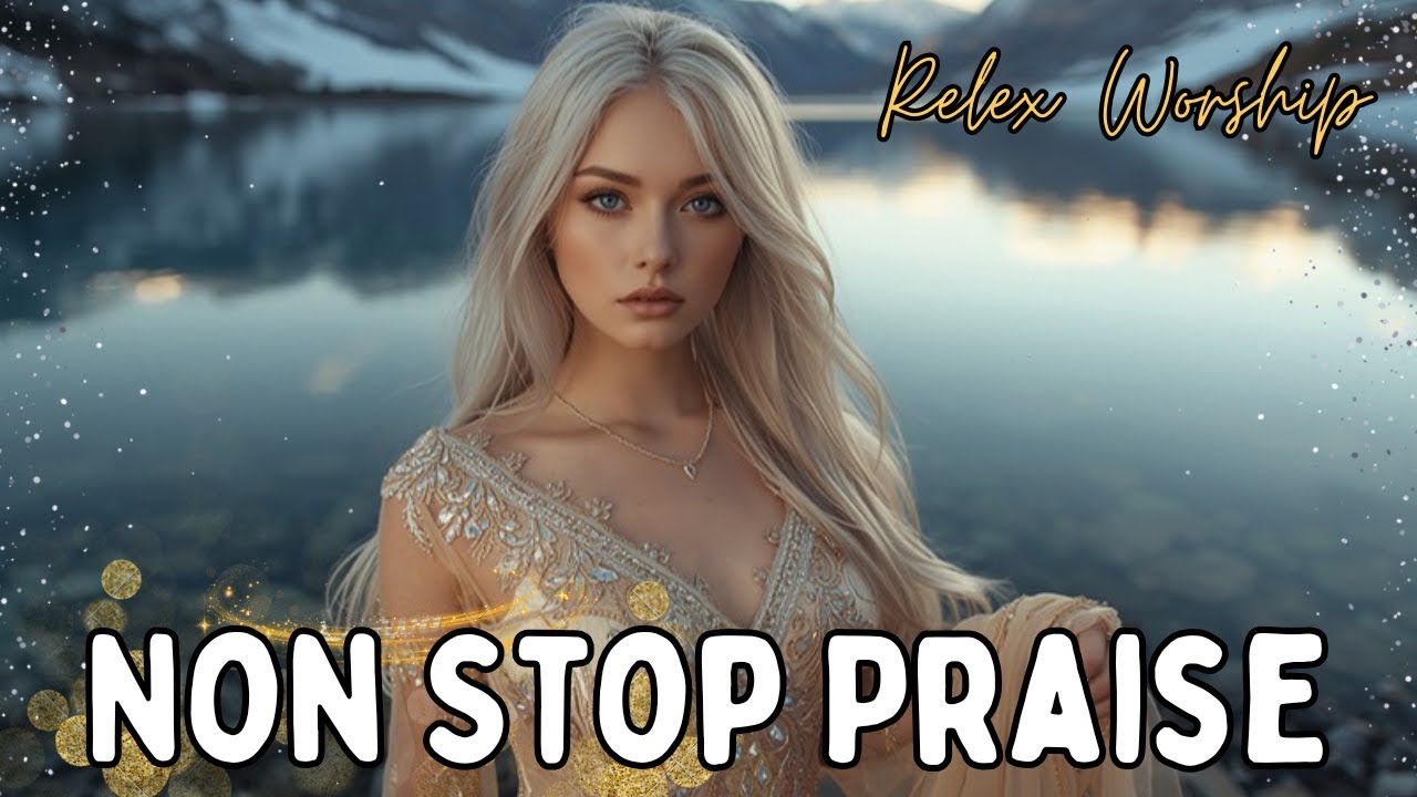 Breakthrough Worship 2024 | Powerful Christian Songs to Overcome & Heal (With Lyrics)