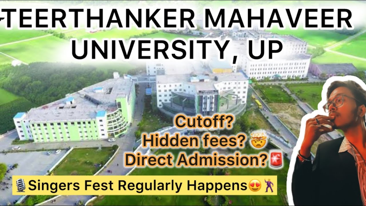 TEERTHANKER MAHAVEER UNIVERSITY Moradabad Campus Life! |2025 Counselling || HIDDEN DETAILS😱
