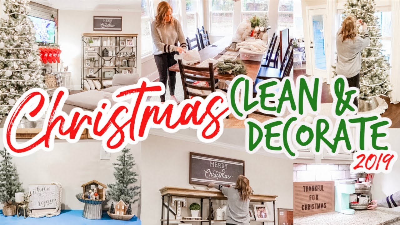 CHRISTMAS CLEAN & DECORATE WITH ME 2019 🎄| MAIN FLOOR HOME TOUR