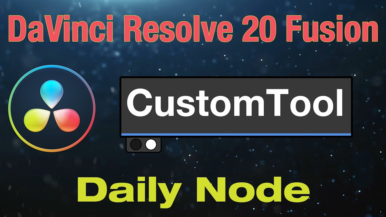 Узел пользовательского инструмента DaVinci Resolve 20 Fusion