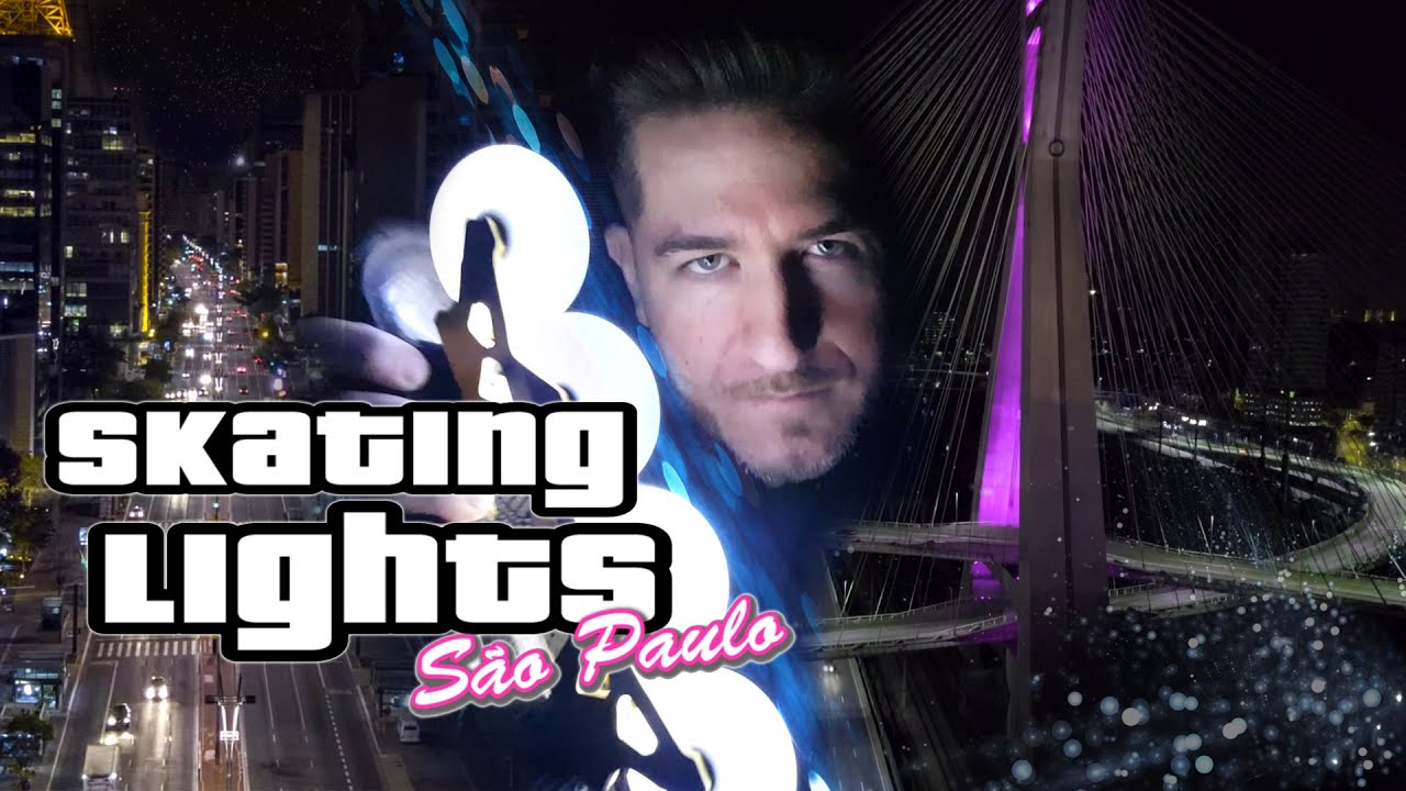 SKATING LIGHTS - Patinando em São Paulo