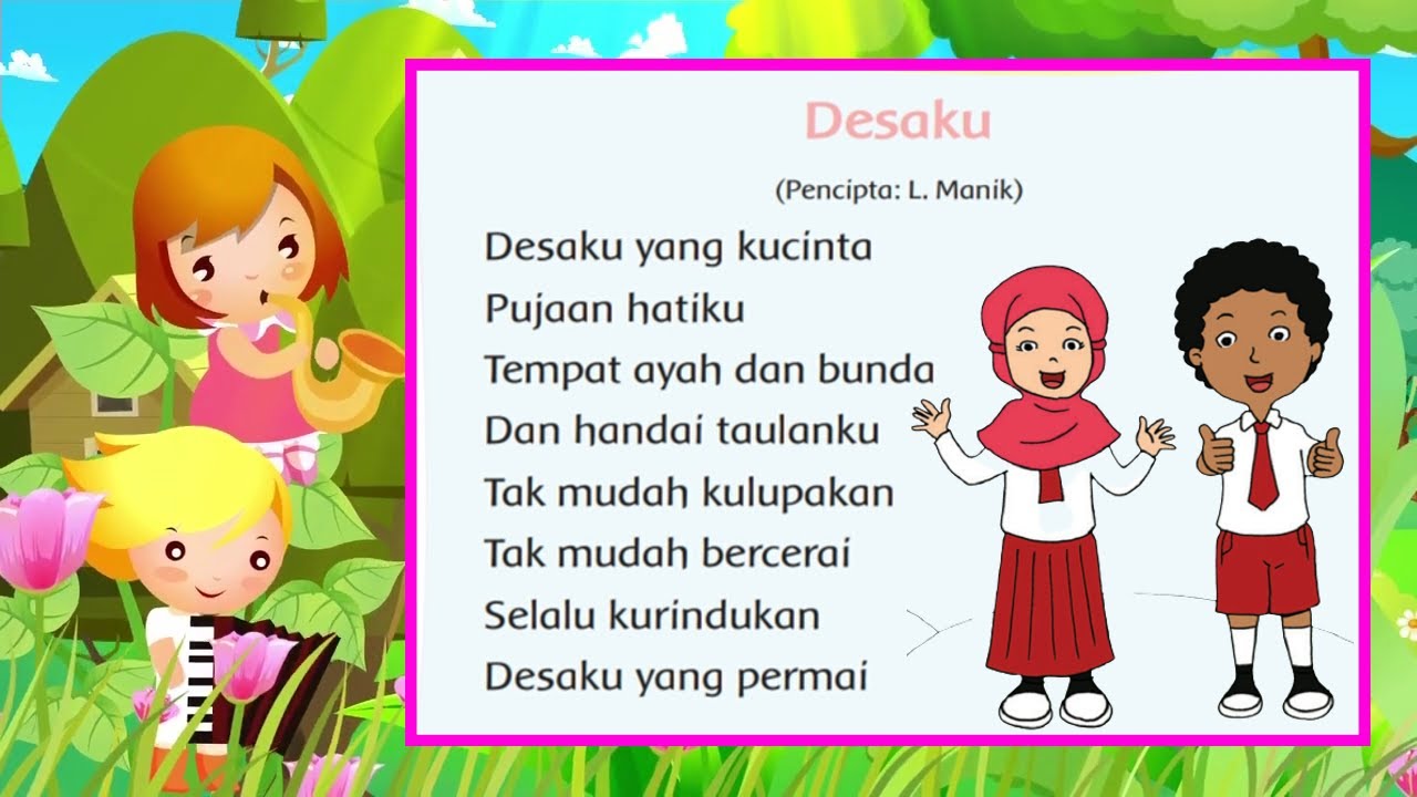 DESAKU (Yang Kucinta) - Lagu Tema 5 Kelas 2 SD Ciptaan L Manik