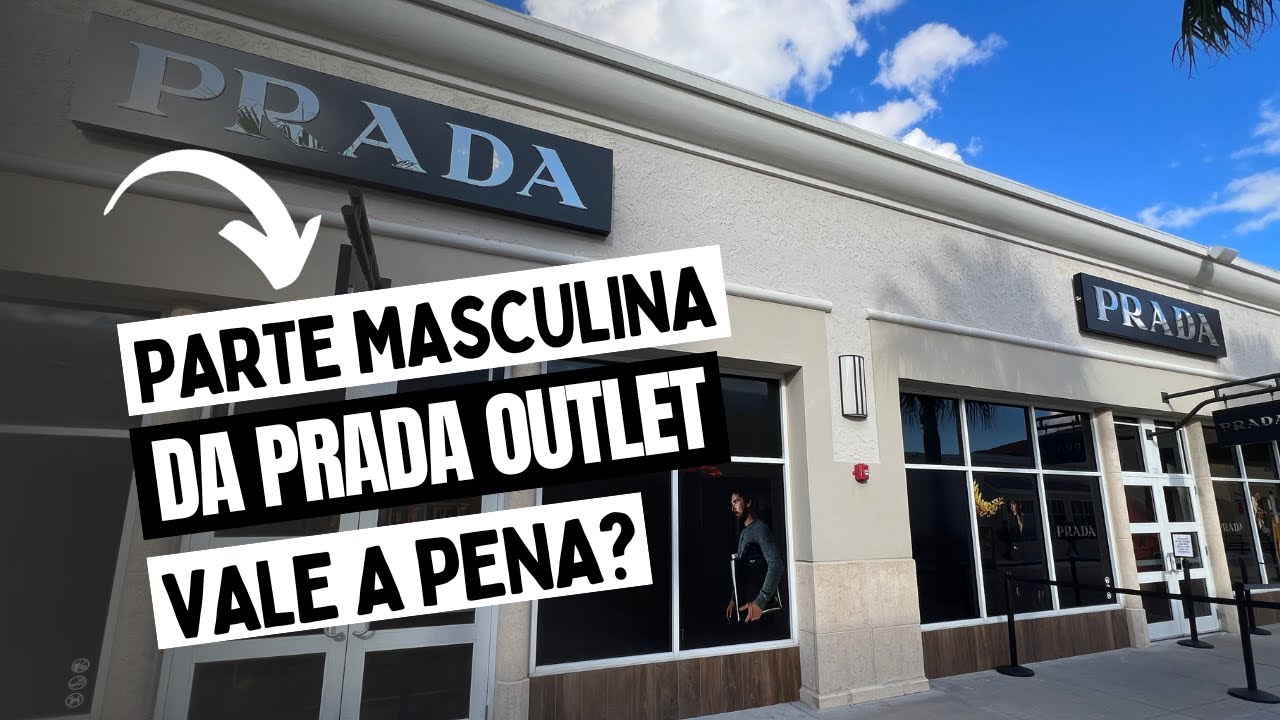 PRADA OUTLET PARTE MASCULINA-  Quanto custa uma PRADA no Outlet em Orlando