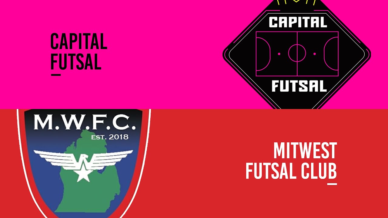 🔴 Capital Futsal vs MitWest Futsal Club 🔴 - 1/10/26