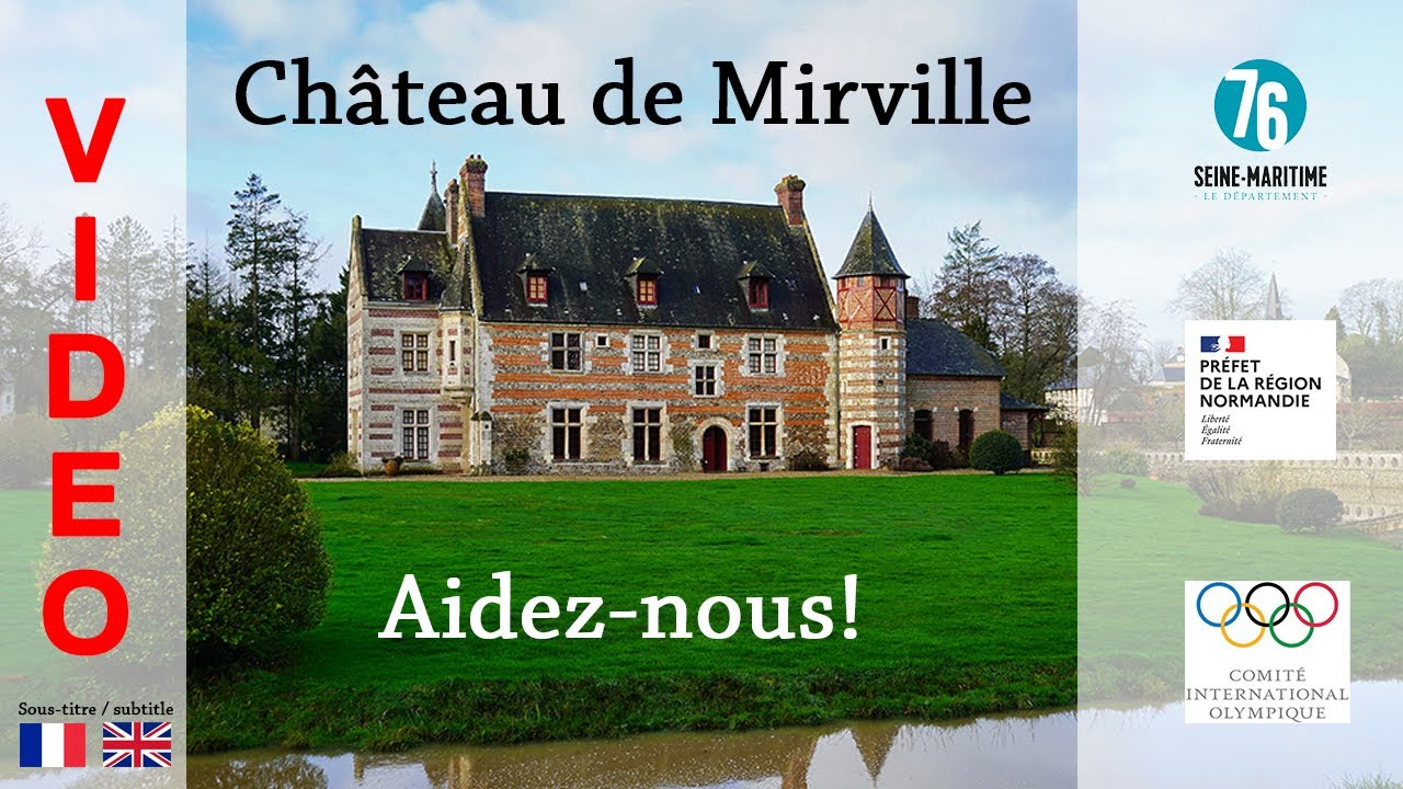 Le château de Mirville - Demeure de Pierre de Coubertin