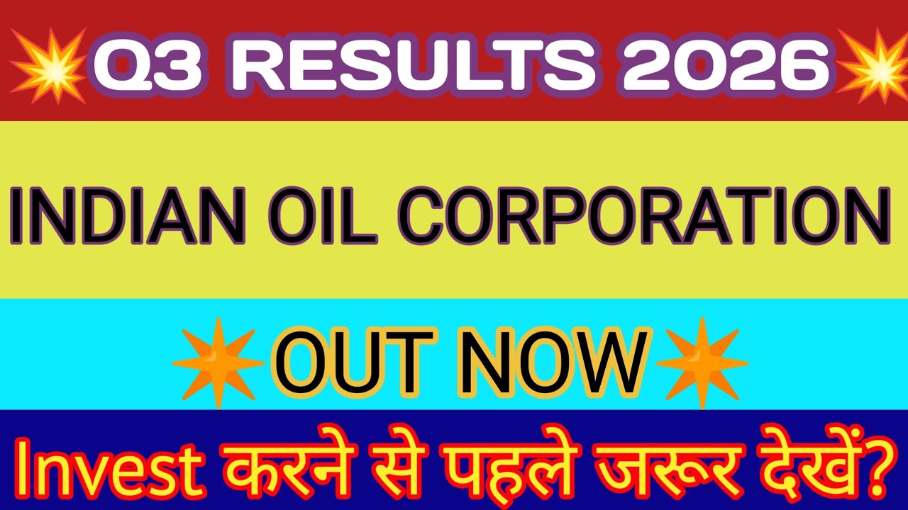Indian Oil Corporation Q3 Results 🔴 IOC Result 🔴 IOC Share Latest News 🔴 Indian Oil Result 2026