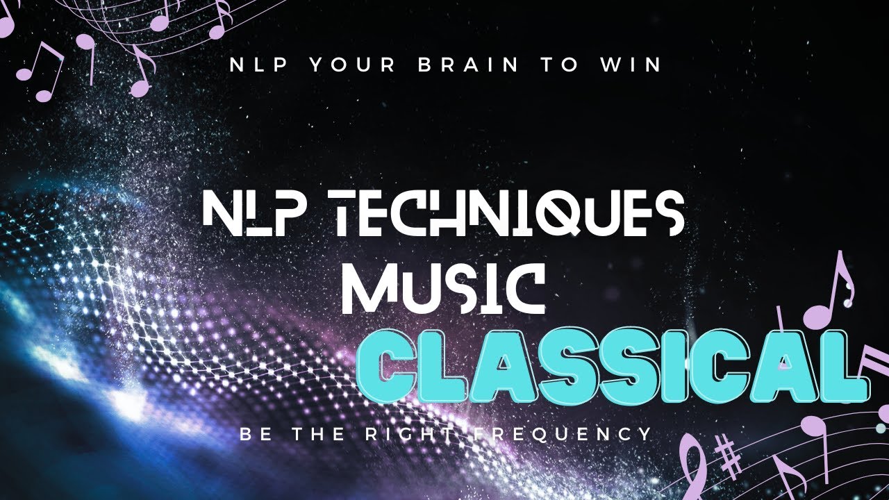 Unlock the Power of NLP To Improve Your Wellbeing With Music!