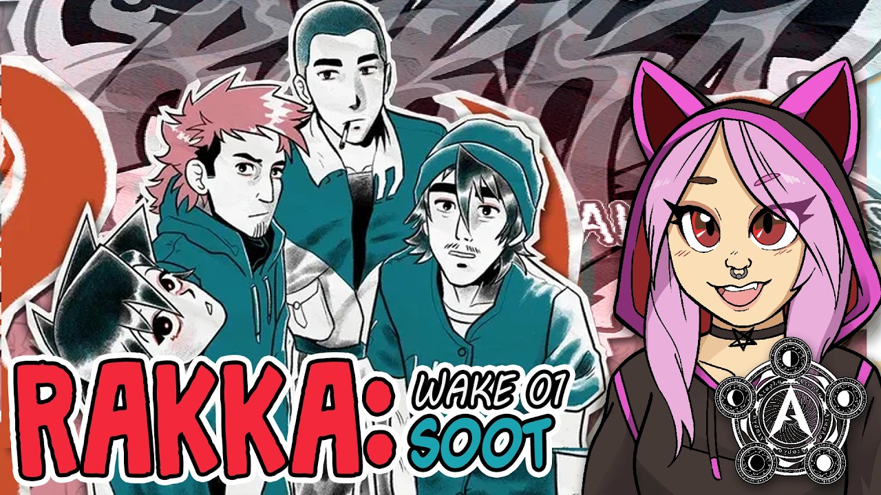 Let's Solve the Ultra Stylish Mystery RAKKA: WAKE 01 - SOOT