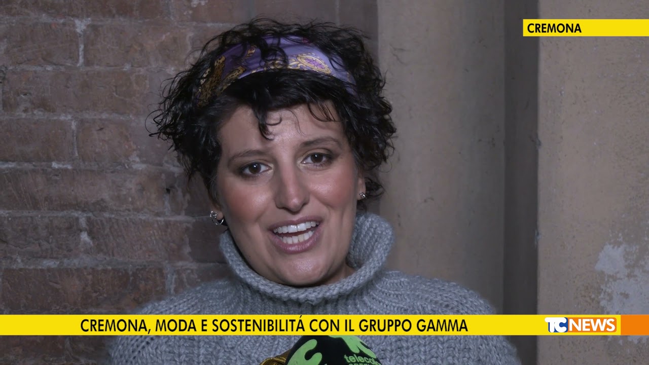 Cremona, moda e sostenibilità con il gruppo gamma