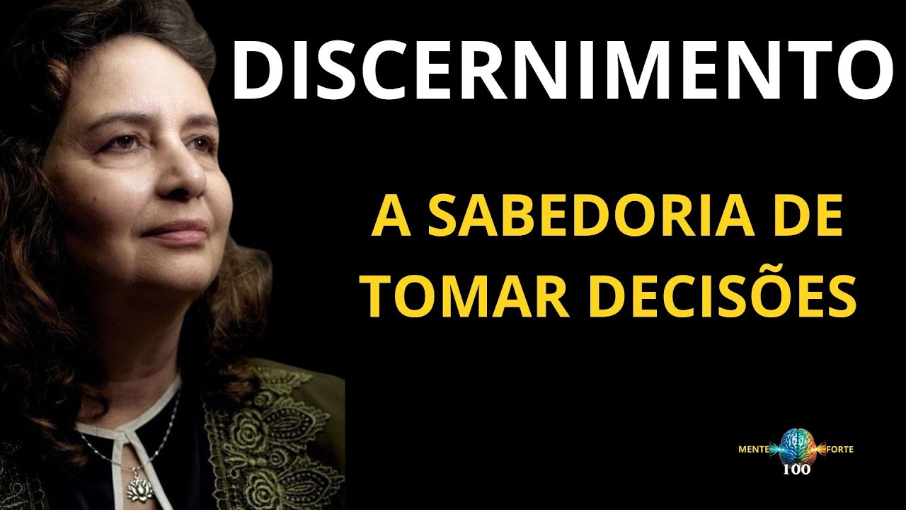 HOW TO HAVE DISCERNMENT to make DECISIONS - LUCIA HELENA GALV&Atilde;O