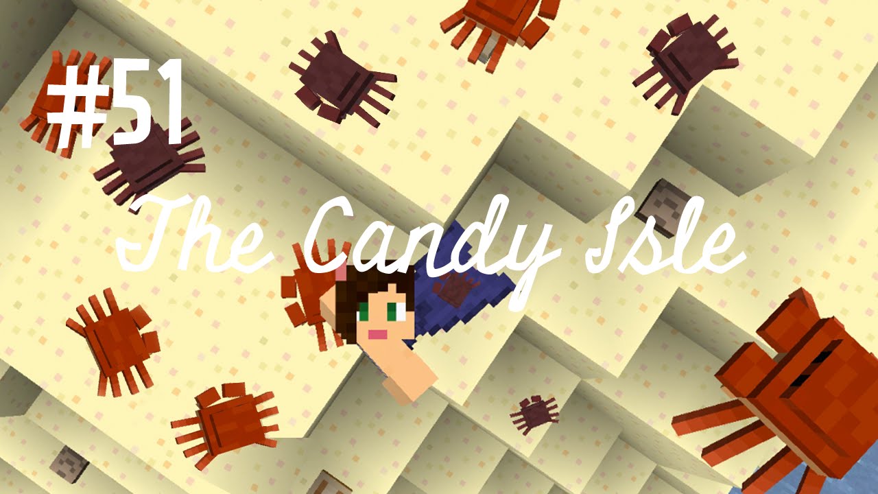 ISLAND OF THE CRAB - THE CANDY ISLE (EP.51)