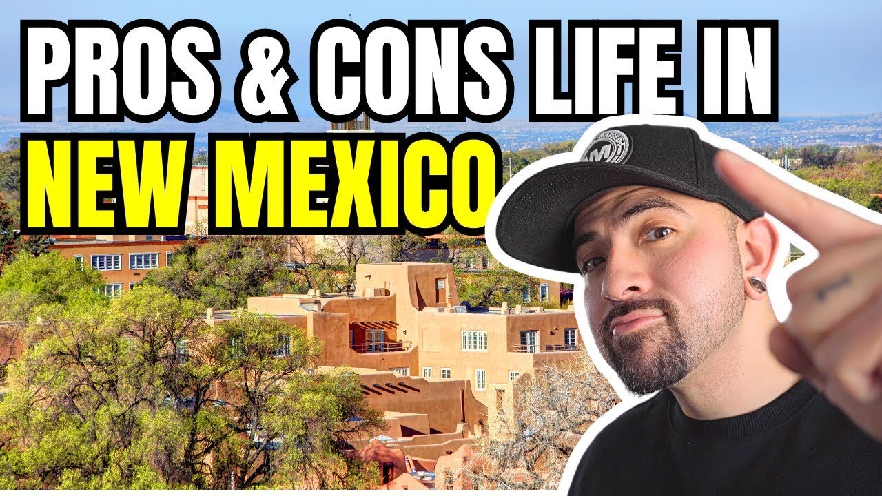 Pros and Cons About Living In New Mexico 2025 [Must Watch Before Moving This Year]
