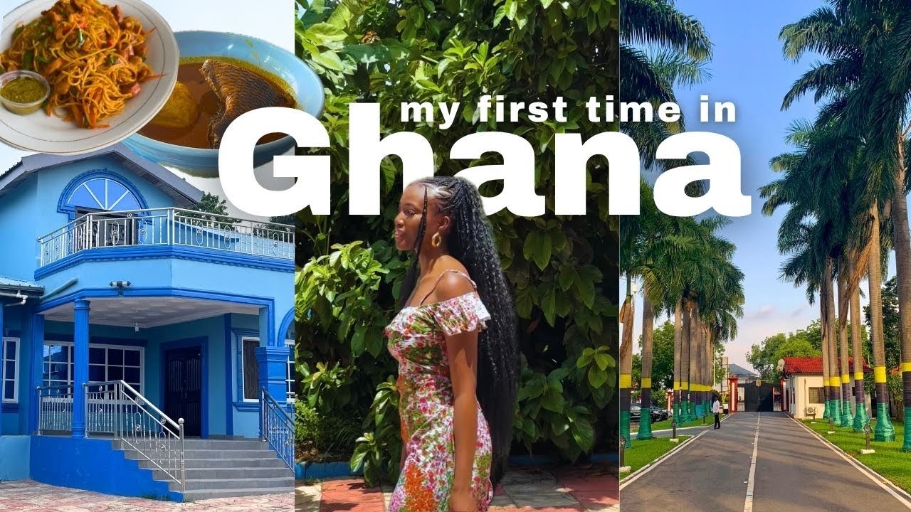 I went to Ghana for the first time 🇬🇭… and it changed me (part 1)