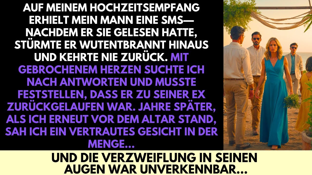 Bei Meiner Hochzeit Verließ Mich Mein Mann Für Seine Ex—Jahre Später Sah Er Mich Heiraten