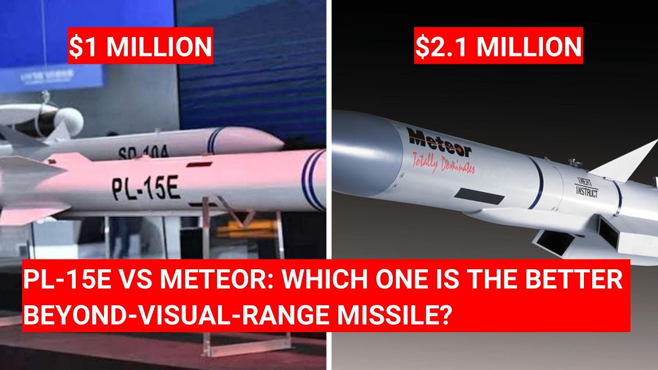 PL-15E VS METEOR: WHICH ONE IS THE BETTER BEYOND-VISUAL-RANGE MISSILE?