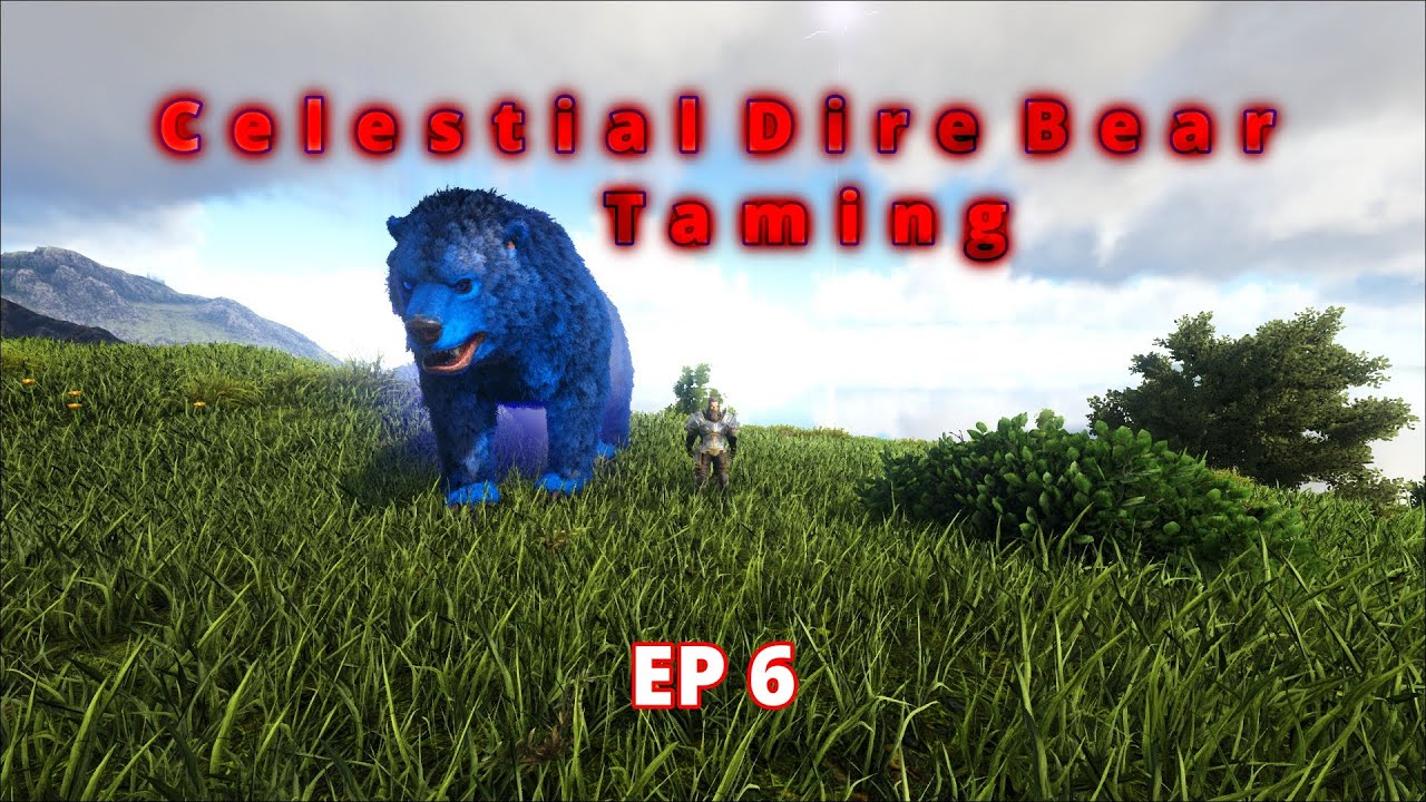 Celestial Dire Bear | Ark Survival Evolved | Primal Fear | EP 6