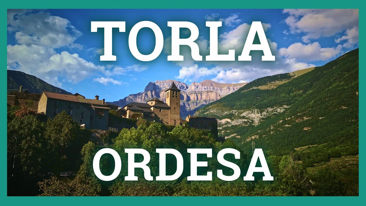 TORLA-ORDESA en 4K