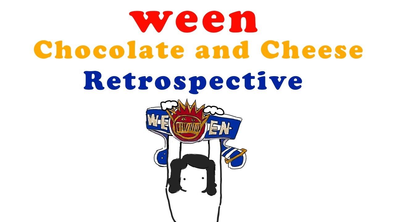 Extravagant Madness | Ween's Chocolate and Cheese Retrospective