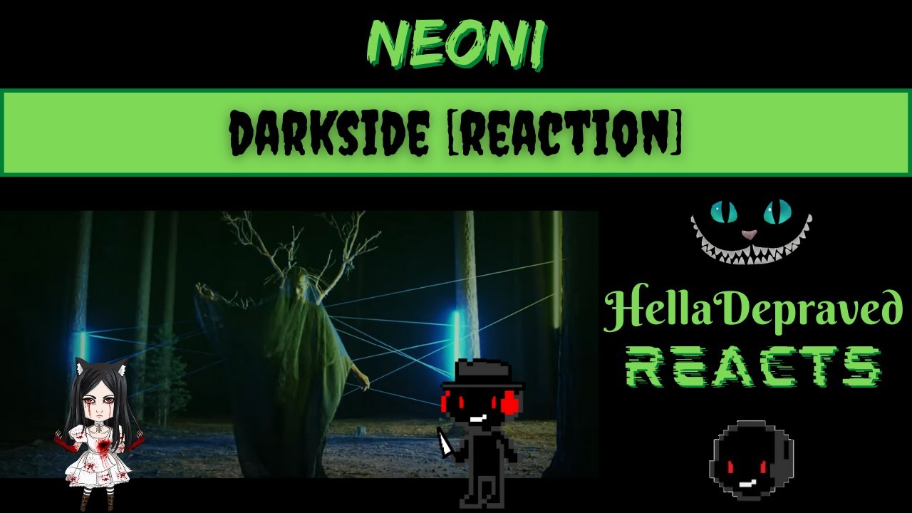 Neoni - Darkside - FIRST TIME LISTEN