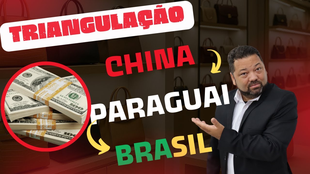 COMO IMPORTAR DA CHINA PARA O PARAGUAI E TRIANGULAR COM O BRASIL?